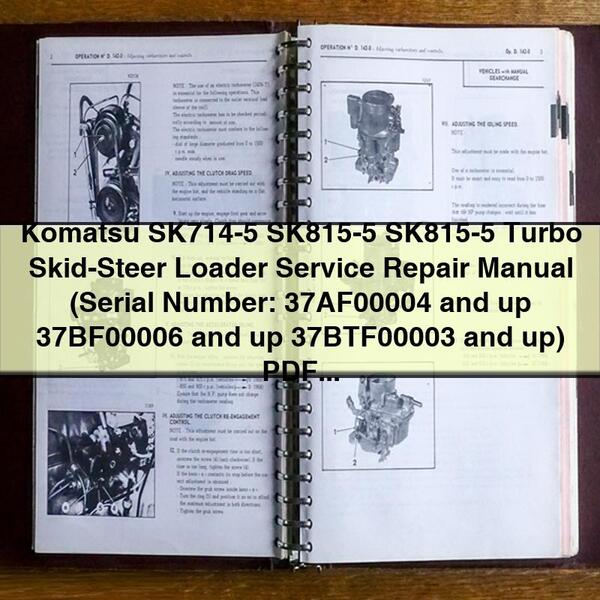 Komatsu SK714-5, SK815-5 Skid-Steer Loader Service Repair Manual (Serial Numbers: 37AF00004+, 37BF00006+, 37BTF00003+)