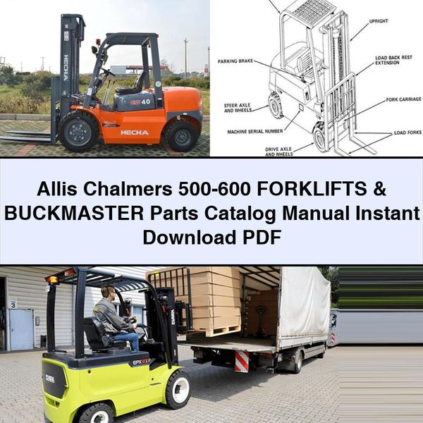 Allis Chalmers 500-600 ForkliftS & BUCKMaster Parts Catalog Manual Download PDF - Click Image to Close