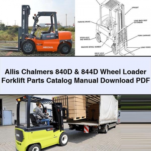 Allis Chalmers 840D & 844D Wheel Loader Forklift Parts Catalog Manual Download PDF