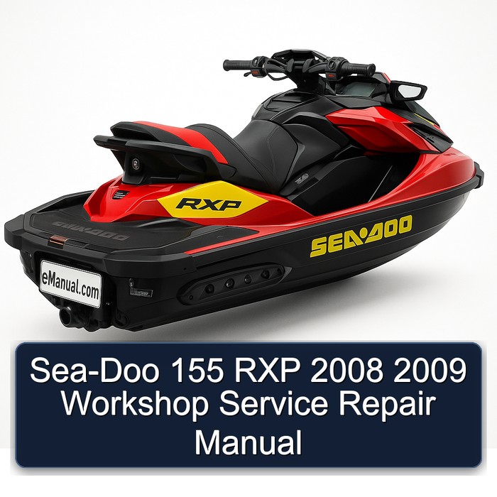 Sea-Doo 155 RXP 2008 2009 Workshop Service Repair Manual