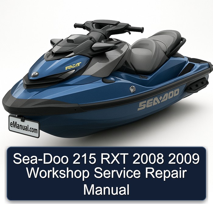 Sea-Doo 215 RXT 2008 2009 Workshop Service Repair Manual