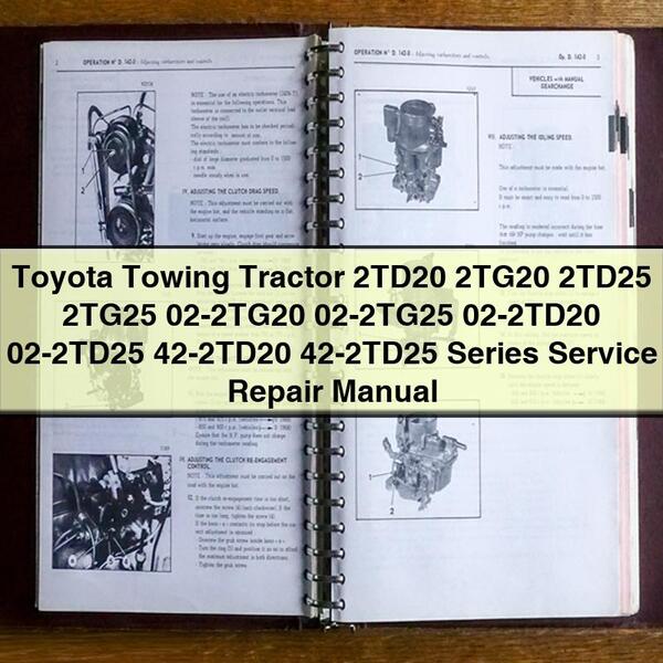 Toyota Towing Tractor 2TD20 2TG20 2TD25 2TG25 Series Service Repair Manual