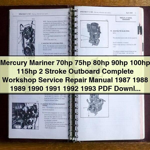 Mercury Mariner 70hp 75hp 80hp 90hp 100hp 115hp 2 Stroke Outboard Complete Workshop Service Repair Manual 1987-1993