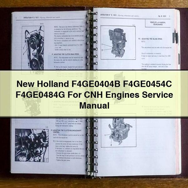 New Holland F4GE0404B F4GE0454C F4GE0484G For CNH Engines Service Manual PDF Download