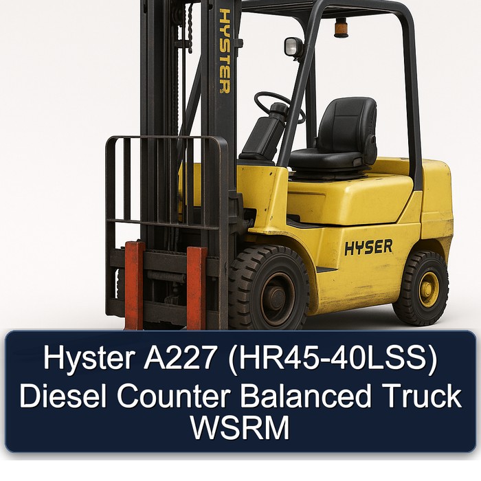 Hyster A227 (HR45-40LSS) Diesel Counter Balanced Truck WSRM