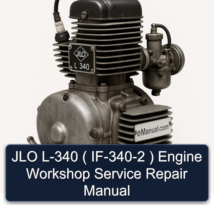 JLO L-340 ( IF-340-2 ) Engine Workshop Service Repair Manual