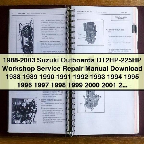 1988-2003 Suzuki Outboards DT2HP-225HP Workshop Service Repair Manual Download
