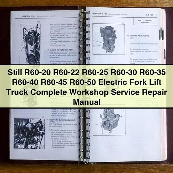 Still R60-20 to R60-50 Electric Fork Lift Truck Complete Workshop Service Repair Manual