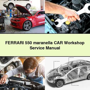 FERRARI 550 maranella CAR Workshop Service Manual PDF Download - Click Image to Close