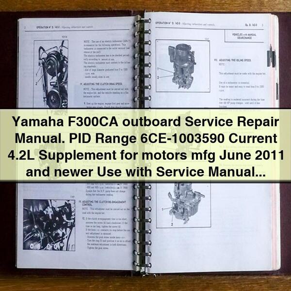 Yamaha F300CA Outboard Service Repair Manual Supplement PID Range 6CE-1003590
