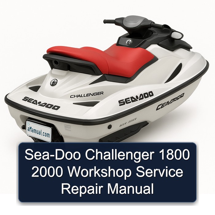 Sea-Doo Challenger 1800 2000 Workshop Service Repair Manual