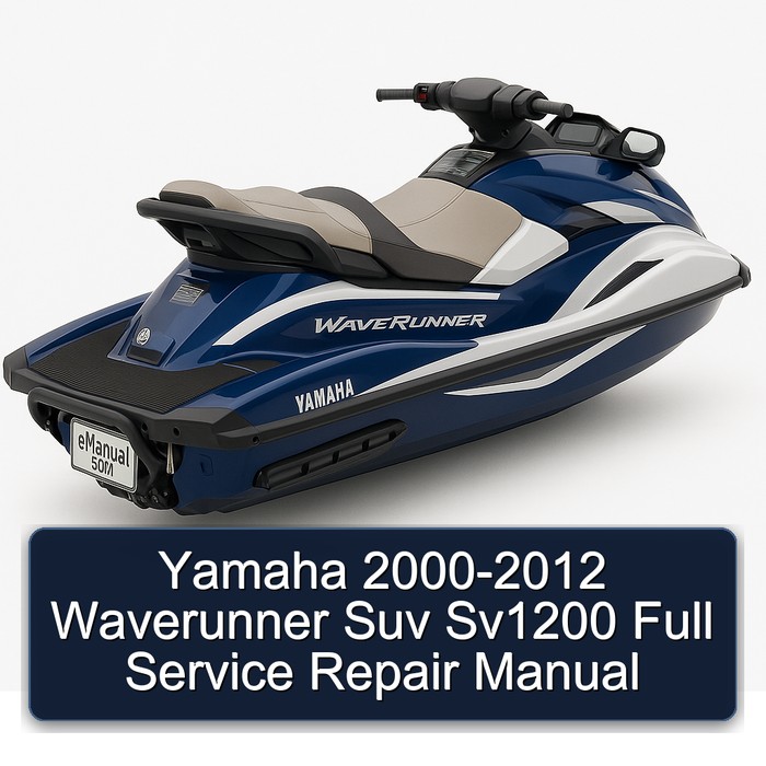 Yamaha 2000-2012 Waverunner Suv Sv1200 Full Service Repair Manual