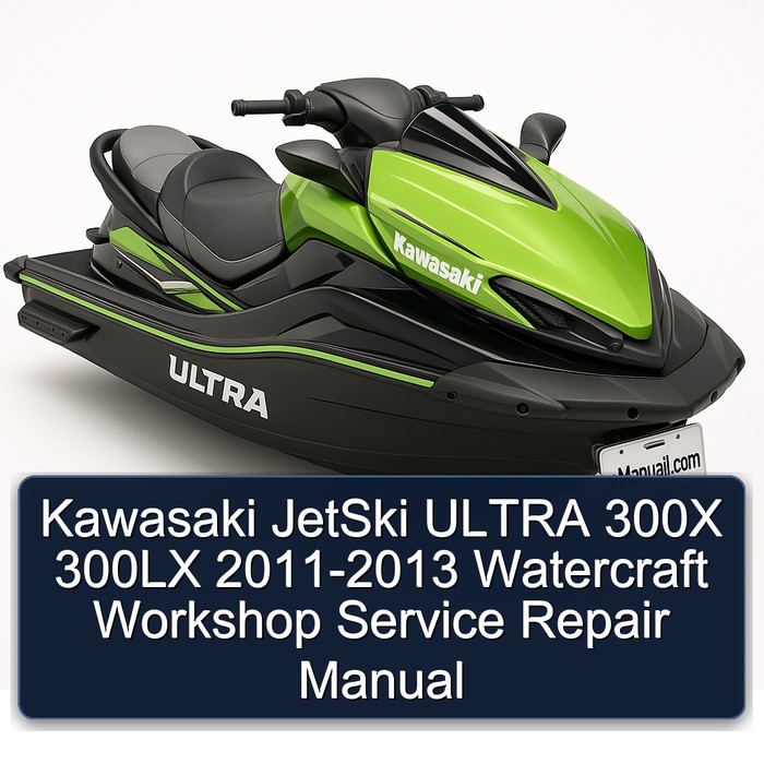 Kawasaki JetSki ULTRA 300X 300LX 2011-2013 Watercraft Workshop Service Repair Manual