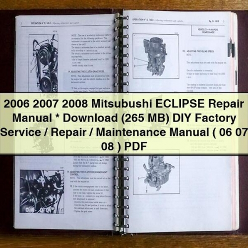 2006-2008 Mitsubishi Eclipse Repair Manual (265 MB) Factory Service / Repair / Maintenance Manual (PDF)