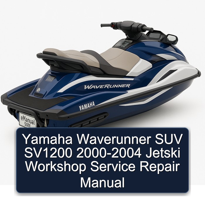 Yamaha Waverunner SUV SV1200 2000-2004 Jetski Workshop Service Repair Manual
