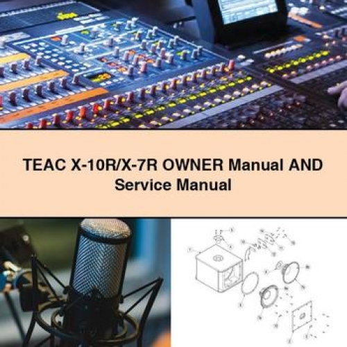 Teac X-10R/X-7R Owner Manual And Service Manual PDF Download - Click Image to Close