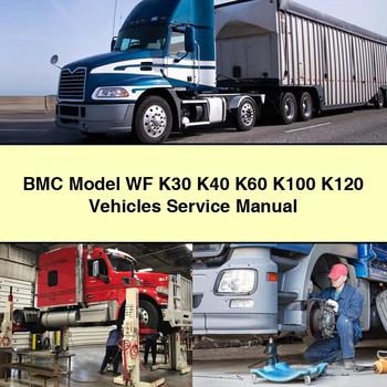 BMC Model WF K30 K40 K60 K100 K120 Vehicles Manual de servicio y reparación