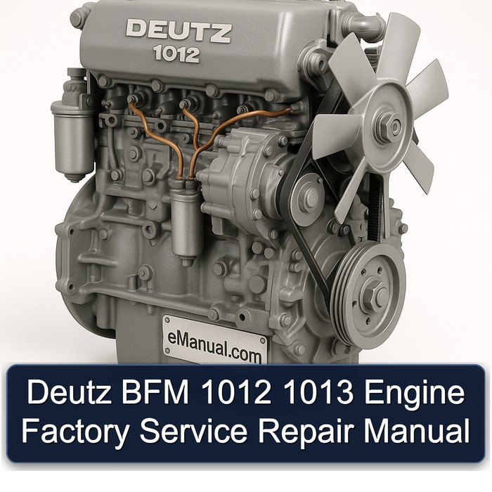 Deutz BFM 1012 1013 Engine Factory Service Repair Manual