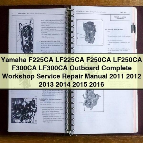 Yamaha Outboard Motors F225CA - LF300CA 2011-2016 Service Repair Manual PDF