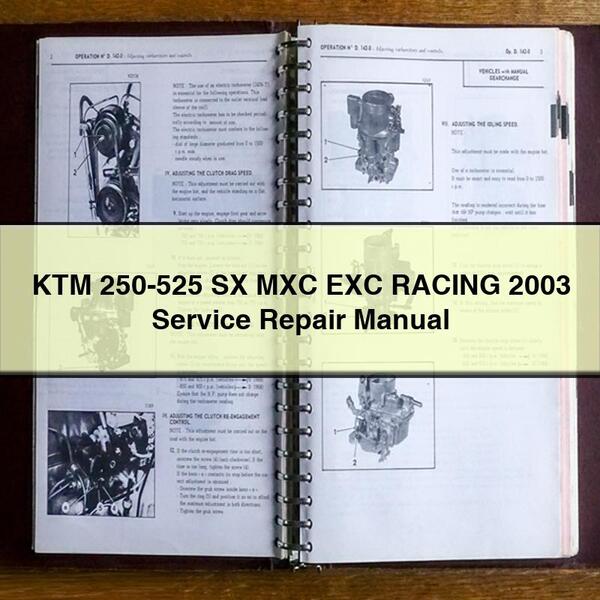 KTM 250-525 SX MXC EXC RACING 2003 Service Repair Manual PDF Download - Click Image to Close