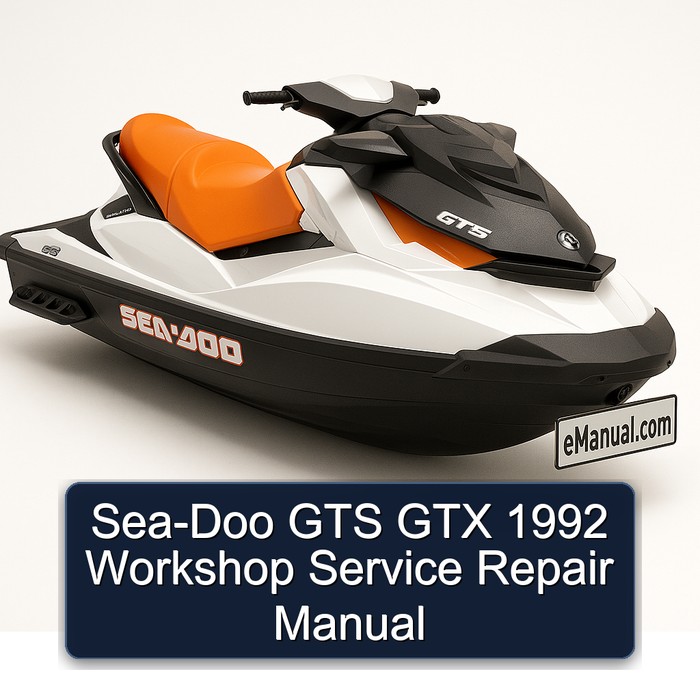 Sea-Doo GTS GTX 1992 Workshop Service Repair Manual