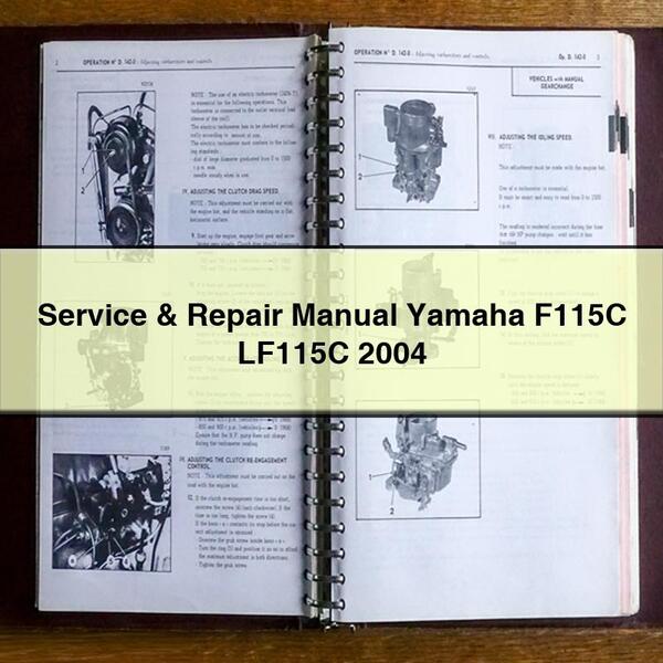 Service & Repair Manual Yamaha F115C LF115C 2004