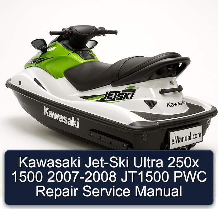 Kawasaki Jet-Ski Ultra 250x 1500 2007-2008 JT1500 PWC Repair Service Manual