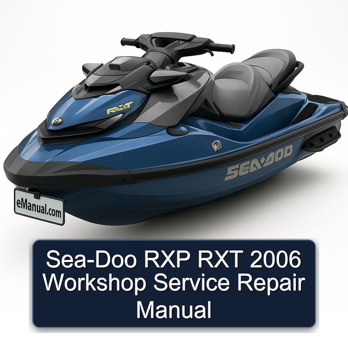 Sea-Doo RXP RXT 2006 Workshop Service Repair Manual