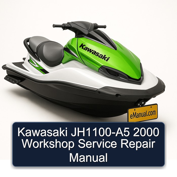 Kawasaki JH1100-A5 2000 Workshop Service Repair Manual