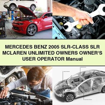 Mercedes Benz 2005 SLR-Class SLR MCLAREN UNLIMITED Owners Owner\'s User Operator Manual
