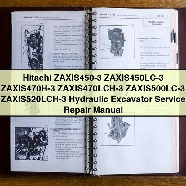 Hitachi ZAXIS450-3 ZAXIS450LC-3 ZAXIS470H-3 ZAXIS470LCH-3 ZAXIS500LC-3 ZAXIS520LCH-3 Hydraulic Excavator Service Repair Manual