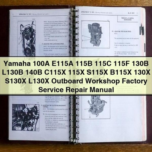 Yamaha 100A E115A-140B Outboard Workshop Factory Service Repair Manual