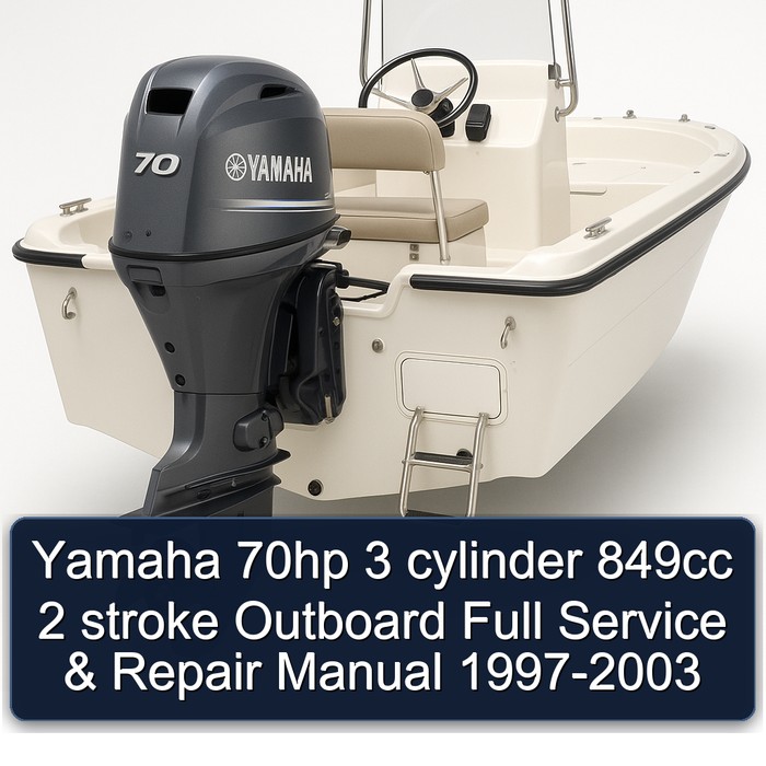 Yamaha 70hp 3 cylinder 849cc 2 stroke Outboard Full Service & Repair Manual 1997-2003