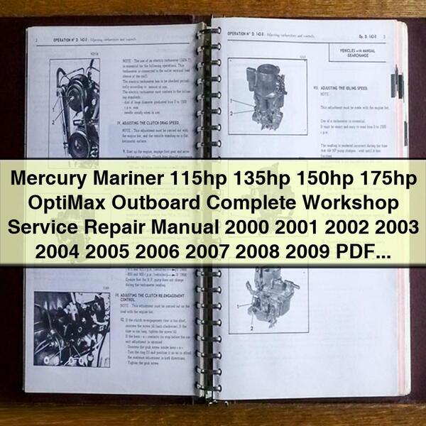 Mercury Mariner 115hp-175hp OptiMax Outboard Service Repair Manual 2000-2009