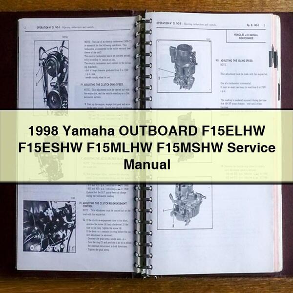 1998 Yamaha OUTBOARD F15ELHW F15ESHW F15MLHW F15MSHW Service Repair Manual