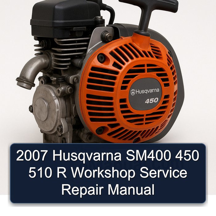2007 Husqvarna SM400 450 510 R Workshop Service Repair Manual
