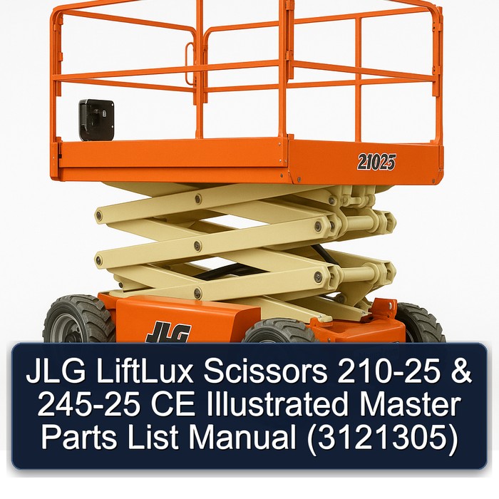 JLG LiftLux Scissors 210-25 & 245-25 CE Illustrated Master Parts List Manual (3121305)