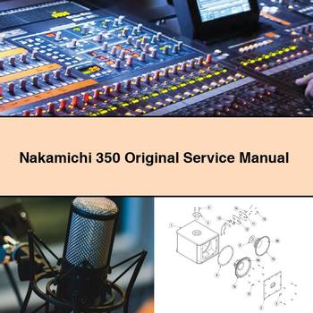 Nakamichi 350 Original Service Repair Manual