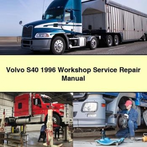 Volvo S40 1996 Workshop Service Repair Manual PDF Download - Click Image to Close