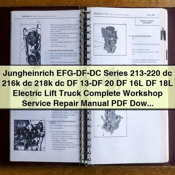 Jungheinrich EFG-DF-DC Series Electric Lift Truck Complete Workshop Service Repair Manual PDF