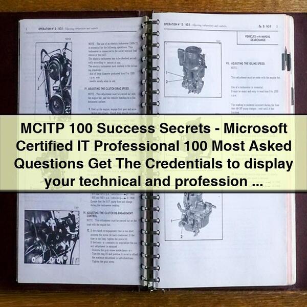 MCITP Microsoft Certified IT Professional 100 Success Secrets