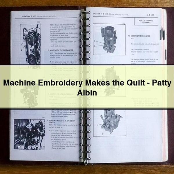 Machine Embroidery Makes the Quilt - Patty Albin - Click Image to Close