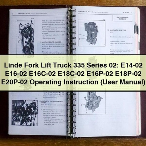Linde Fork Lift Truck 335 Series E14-E20 Operating Instruction Manual