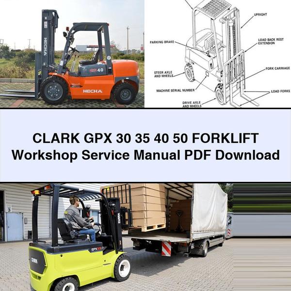 CLARK GPX 30 35 40 50 Forklift Workshop Service Manual PDF Download - Click Image to Close