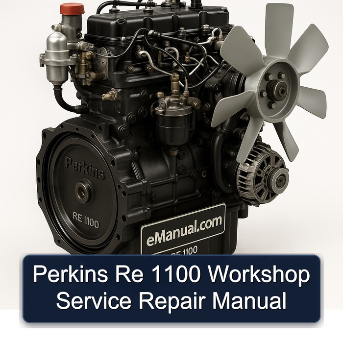 Perkins Re 1100 Workshop Service Repair Manual
