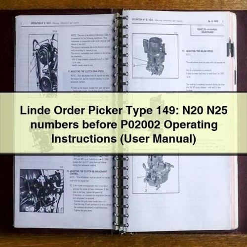 Linde Order Picker Type 149: N20 N25 numbers before P02002 Operating Instructions (User Manual) PDF Download
