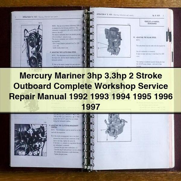 Mercury Mariner 3hp 3.3hp 2 Stroke Outboard Complete Workshop Service Repair Manual 1992 1993 1994 1995 1996 1997