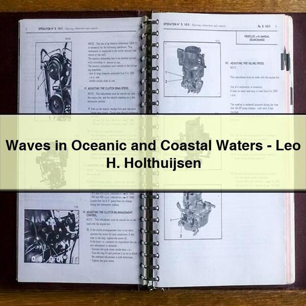 Waves in Oceanic and Coastal Waters-Leo H. Holthuijsen
