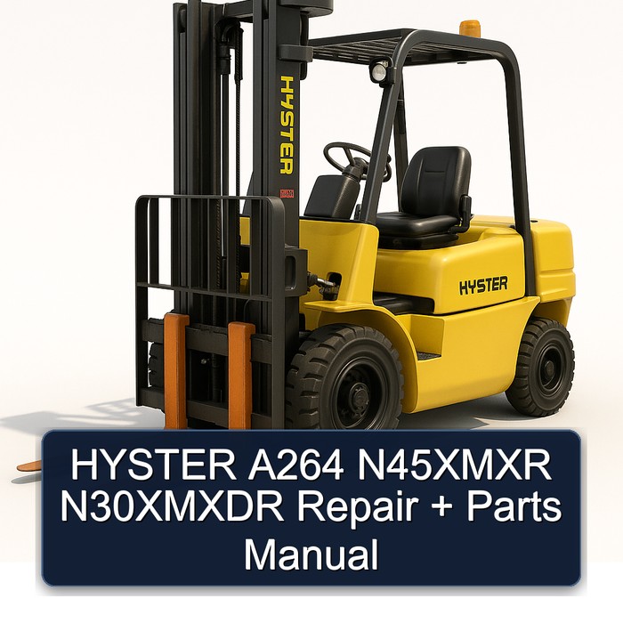 HYSTER A264 N45XMXR N30XMXDR Repair + Parts Manual