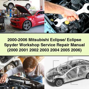 2000-2006 Mitsubishi Eclipse/ Eclipse Spyder Workshop Manual de servicio y reparación (2000 2001 2002 2003 2004 2005 2006)